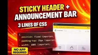 How to Make Shopify Header Sticky Using 3 Lines of CSS (No App Required )