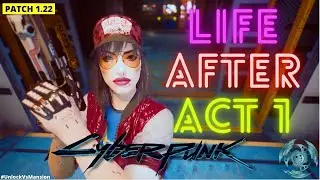 New Player Tips: Life After Act 1 (Post Prologue) - Cyberpunk 2077