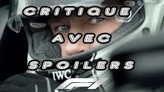 Critique AVEC SPOILERS du film F1
