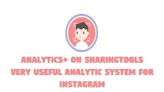 Analytics+ On SharingTools. Instagram Anayltics
