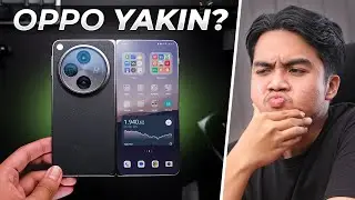 TERLALU SESUMBAR TERLALU INDAH | OPPO Find N3