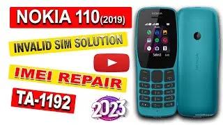 NOKIA 110 INVALID SIM || TA-1192 INVALID SIM/IMEI REPAIR SOLUTION.