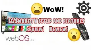 LG Smart TV setup and features review! Review! Review!!!      LG Smart 32LJ610D, 43LJ617T,49LJ617T
