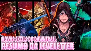 Novas Skills do Dawntrail! Resumão da Letter from the Producer 81!