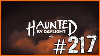I HAVE COOL SUN GLASSES | DEAD BY DAYLIGHT #217