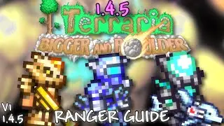 1.4.5 Terraria RANGER Class Progression Setups Guide