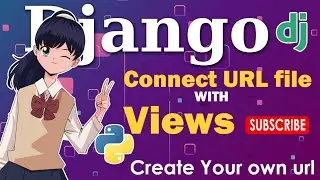 How to Connect Views with URL Files in Django - Step-by-Step Guide | Create  URL | TECHMATRIXINDIA