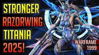 (READ PINNED) Titania is now STRONGER in 2025! | Warframe 1999
