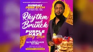 DJ Purple Haze Brunch Birthday Bash
