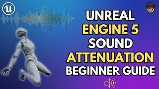 Beginner Sound Attenuation Setup for Audio in Unreal Engine 5