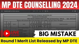 Live Check mp dte counselling 2024 round 1 merit list 🔥 big mistakes in choice filling🫣 |mp dte 2024