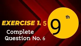 Class 9 Math Exercise 1.5 Question 6 | Math 9 Exercise 1.5 Q No.6 #class9mathExercise1.5