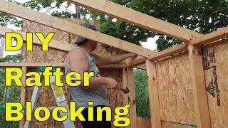 Adding Blocking To The Rafters 