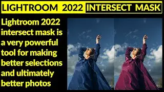 Lightroom 2022 Intersect mask