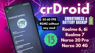 crDroid android 13 with KSU for Realme 6, 6i, Realme 7, Narzo 20 Pro & Narzo 30 4G