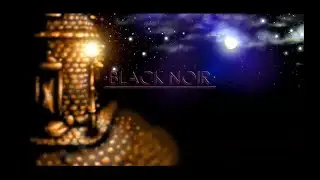 BLACK NOIR - Debut Trailer