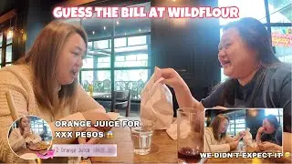 Guess the Bill at WildFlour Restaurant