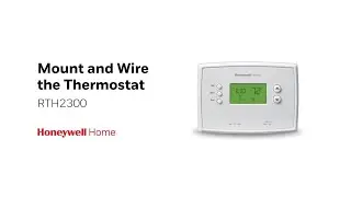 Mount and Wire the RTH2300 Thermostat