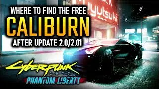 Cyberpunk 2077 2.0: How to get the FREE Rayfield CalIburn