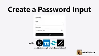 Create a Password Input with Next.js, TypeScript, Tailwind CSS, and shadcn/u