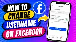 How to Change Username on Facebook (2026 Update)