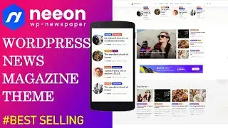 Neeon - WordPress News Magazine Theme Tutorial - Best News Magazine Wordpress Theme