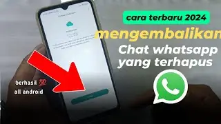 Cara mengembalikan chat whatsapp yang terhapus