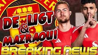 DE LIGT + MAZRAOUI TO MANCHESTER UNITED!!! OFFICIAL BREAKING NEWS! "Here We Go!"