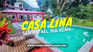 My CASA LINA Experience, a Riverside Resort in San Rafael, Bulacan