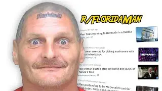 r/Florida Man IS BACK! (top reddit posts)