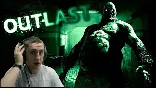 Стрим по Outlast. Продолжаем бояться в  прямом эфире! Финал!