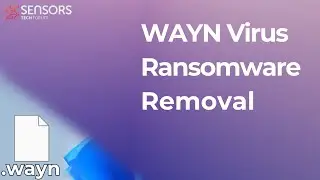 WAYN Virus [.wayn Files] Ransomware - Decrypt + Remove