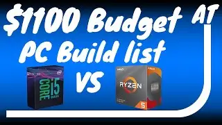 Planning a $1100 Build - Intel or AMD? (2020) | Budget Gaming and Content creation pc build list