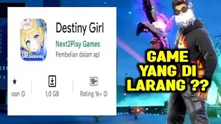 DESTINY GIRL !! TERNYATA GAME INI TERMASUK GEM YANG DI LARANG CUY !!