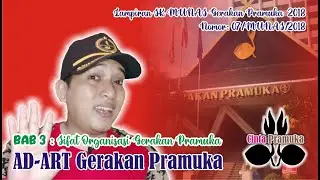 ADART Gerakan Pramuka, BAB 3 : Sifat Organisasi Gerakan Pramuka