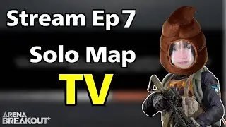 Solo TV  Ep7 Arena Breakout SS3