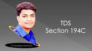 Section 194C | TDS on payment to contractor or sub-contractrors