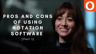 The Pros And Cons Of Using Notation Software [Part 1]