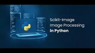 Image Processing with Scikit-Image: A Hands-On Guide with Machine Learning!