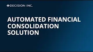 Case Study: Automated Financial Consolidation Solution