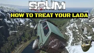 SCUM 0.8 - How to treat your LADA