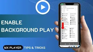 Enable Background Play On MX Player