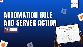 Odoo Automation Tutorial: Master Automation Rules & Server Actions