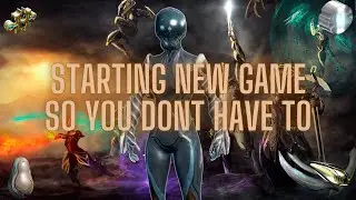 Starting New Game on Warframe So You Don't Have To
