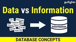 Data vs Information | what’s the difference? | Database concepts | Tamil