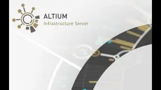 Altium Infrastructure Server (AIS)