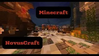 Майнкрафт. Стримчик на NovusCraft
