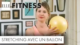 15 minutes of stretching with a Pilates ball┃ELLE Fitness