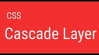 A brief look at Cascade Layer | JSer - learning CSS