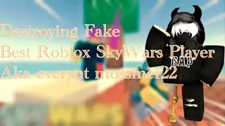 Destroying The Fake Best Roblox Skywars Players AKA EVERYNT Mossmer22
